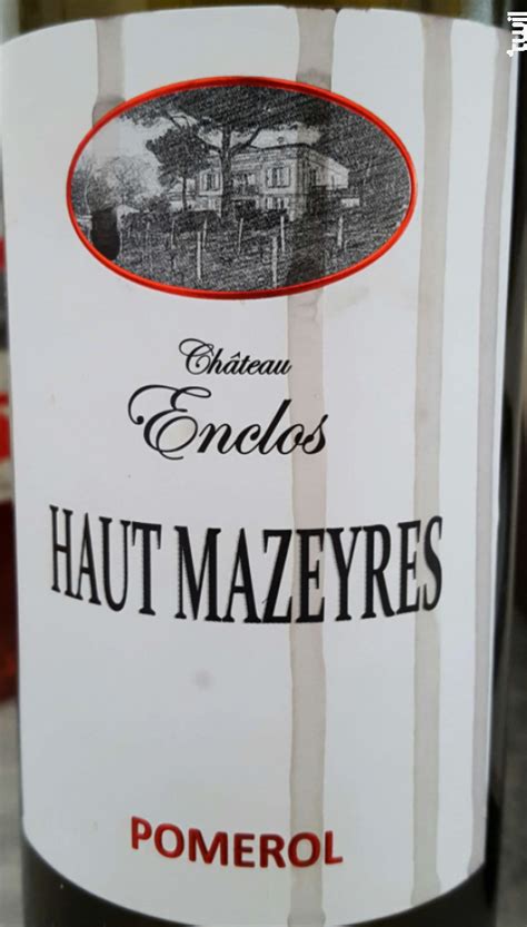 Buy Wine Ch Teau Enclos Haut Mazeyres Red Ch Teau Enclos Haut Mazeyre