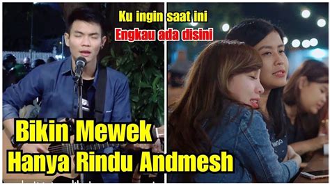 Baper Mengundang Sedihh Hanya Rindu Andmesh Live Akustik Tri Suaka Youtube Music