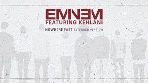 Listen Now Eminem Nowhere Fast Extended Version Ft Kehlani Eminem