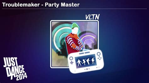 Troublemaker Party Master Just Dance 2014 Youtube