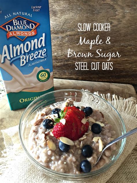 Slow Cooker Maple And Brown Sugar Steel Cut Oats Dishing Out Health