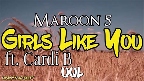 Maroon 5 Girls Like You Ft Cardi B Lyrics Lyric Video Youtube