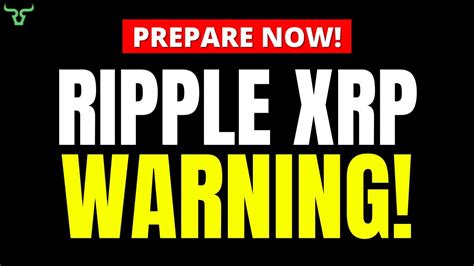 Ripple XRP WARNING PREPARE NOW YouTube