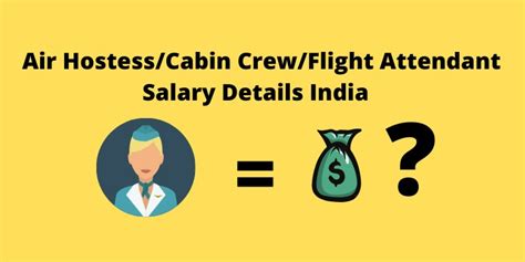 Cabin Crew Air Hostess Salary In India 2021 I Monthly Salary Details