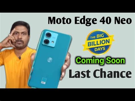 Moto Edge Neo Out Of Stock Problem Solved Coming Soon Last