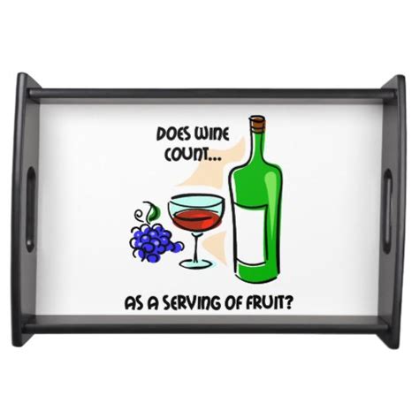 Funny Wine Tasting Serving Tray Zazzle