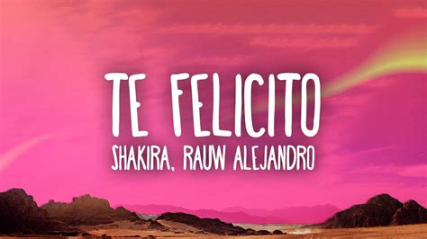 Shakira Rauw Alejandro Te Felicito YouTube Music