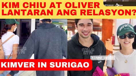 Kim Chiu At Oliver Moeller LANTARAN Ang Relasyon Sa SURIGAO Kimver