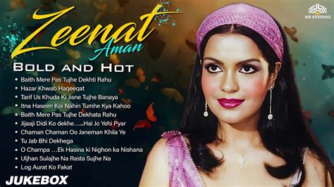Zeenat Aman Bold And Hot Jukebox Top Sensational Hits Best