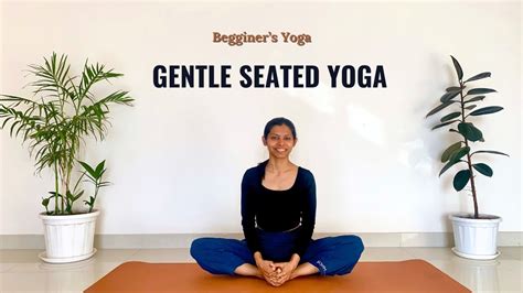 Gentle Seated Yoga Youtube