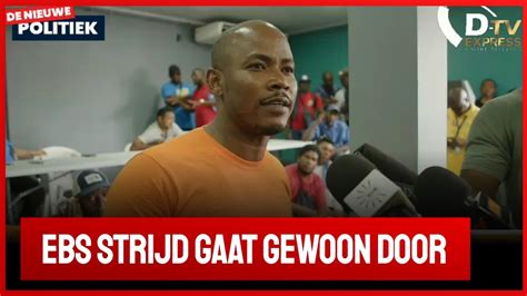 De Nieuwe Politiek Live Flitsen Actie Vanuit Ebs Owos Suriname