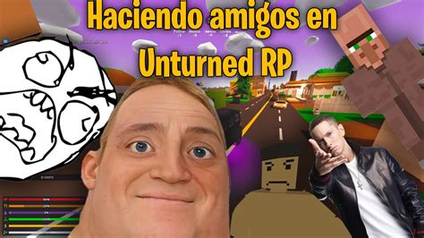 La Gente Esta Muy Loca El MEJOR SERVER DE UNTURNED RP Unturned