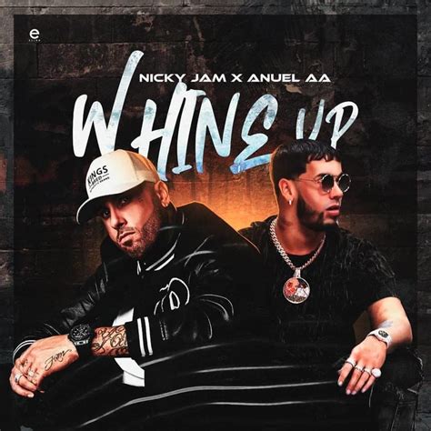 Whine Up Nicky Jam E Anuel AA Testo E Traduzione In Italiano