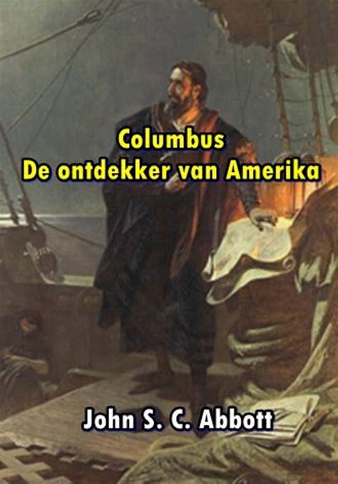 Columbus De Ontdekker Van Amerika Pchome H