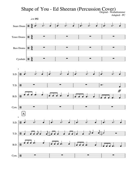 Shape Of You Percussion Battery Sheet Music For Snare Drum Crash Tenor Drum Bass Drum