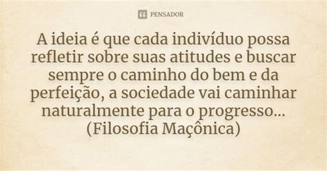 A Ideia é Que Cada Indivíduo Possa Refletir Sobre Suas Atitudes