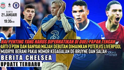 Berita ChelseaHal Penting VS LiverpoolArti 3 Poin Mudryk Pasti Debut