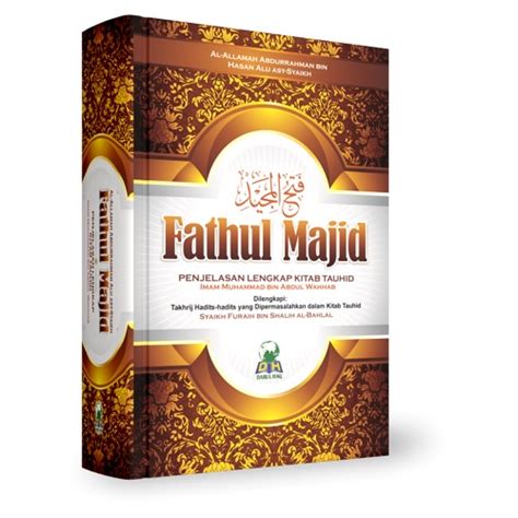 Jual Buku Fathul Majid Penjelasan Lengkap Kitab Tauhid Pustaka Darul