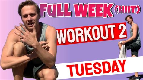 WORKOUT 2 On Tuesday Full WEEK High Intensity Intervall Training