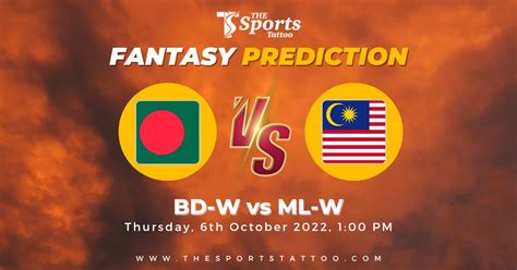 Bd W Vs Ml W Dream Prediction Fantasy Cricket Tips Dream Team