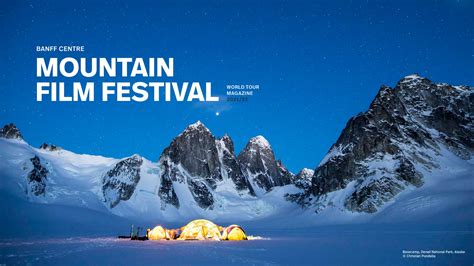 Banff Centre Mountain Film Festival World Tour Magazine Banff