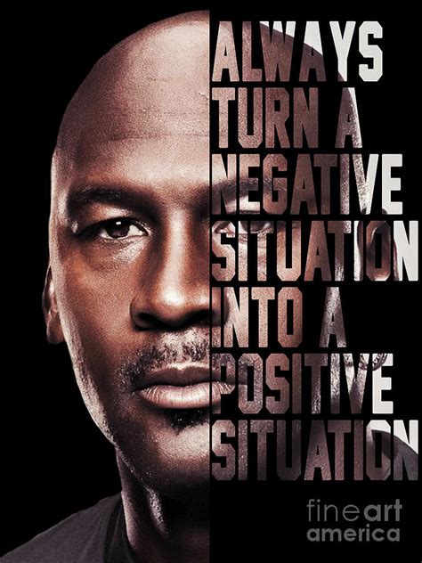 Michael Jordan Positive Situation Face Quote Art Design Digital Art By