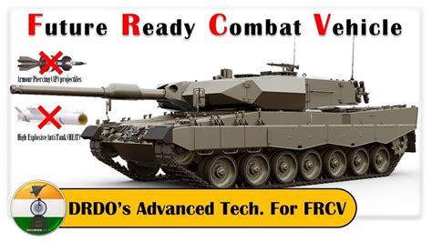 Drdos Latest Technology For Future Ready Combat Vehicle Frcv To