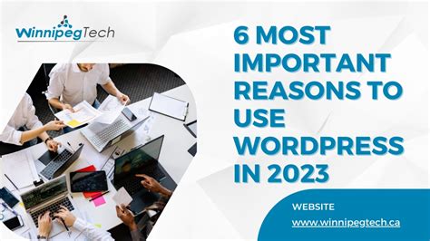 PPT 6 Most Important Reasons To Use WordPress In 2023 WinnipegTech