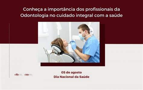 Dia Nacional da Saúde Importância dos profissionais da Odontologia no