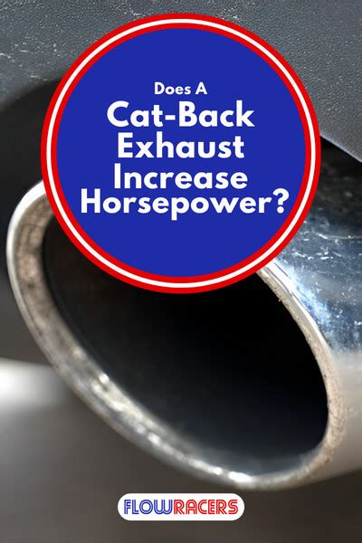 Does A Cat-Back Exhaust Increase Horsepower? (The Truth) - FLOW RACERS