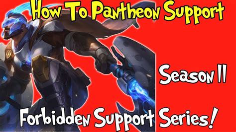 How To Carry With Pantheon Support Season 11 Forbidden Pantheon