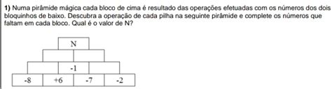 Solved 1 Numa pirâmide mágica cada bloco de cima é resultado das