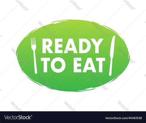 Ready To Eat Meal Sign Label Precooked Food Vector Image