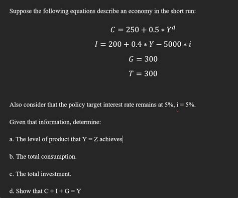 Solved Suppose The Following Equations Describe An Economy Chegg