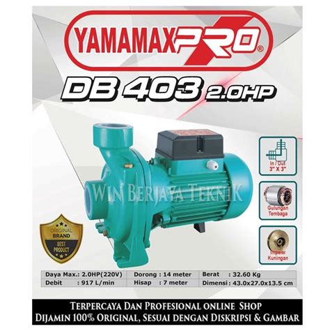 Jual YAMAMAX PRO DB 403 Pompa Air Centrifugal Irigasi 2 0HP 3 Inch