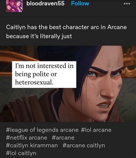 Tumblr Meme About Caitlyn From Netflixs Arcane Arcane Arcanememes In