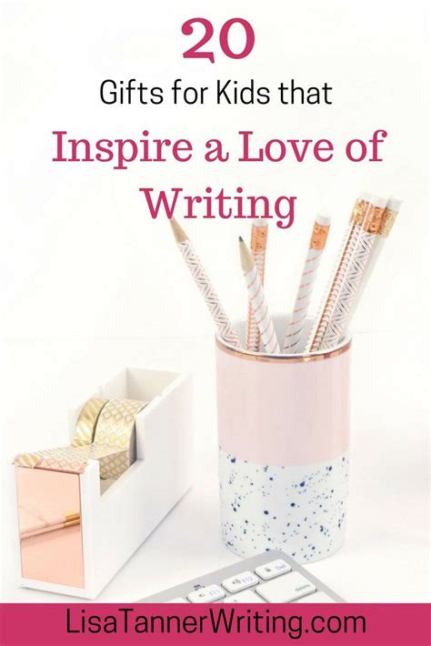 25 Ts For Kids To Inspire A Love Of Writing Ts For Kids