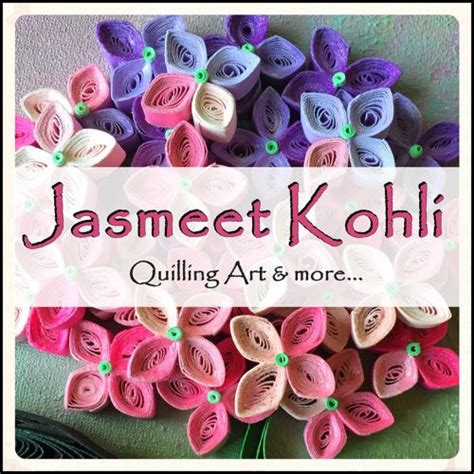 Paper Quilling Quilling By Jasmeet Kohli