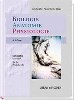 Biologie Anatomie Physiologie Kompaktes Lehrbuch für