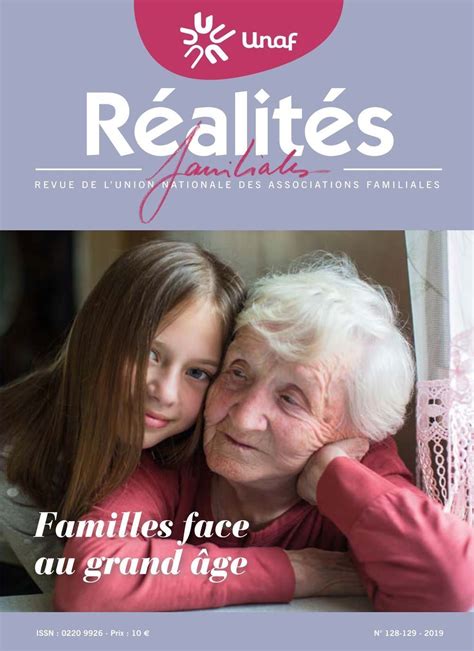 Réalités Familiales n128 129 Familles face au grand âge Unaf