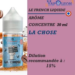 Arôme concentré Le French Liquide pour le DIY saveur gourmand La Chose