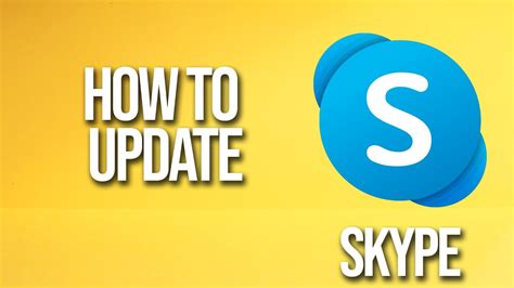 How To Update Skype Youtube