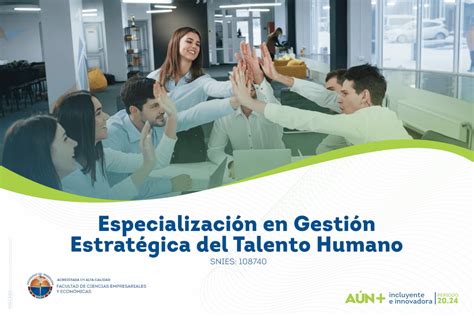 Especialización En Gestión Estratégica Del Talento Humano Universidad