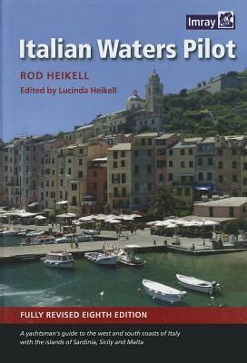 Italian Waters Pilot By Rod Heikell Goodreads