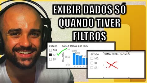 Como Exibir Dados No Visual Somente Quando Houver Filtros No Power Bi