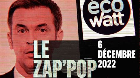 Ça va être tout noir Le ZapPop du 6 décembre 2022 YouTube