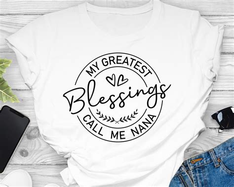 My Greatest Blessings Call Me Nana Svg Grand Mother Svg Nana Etsy