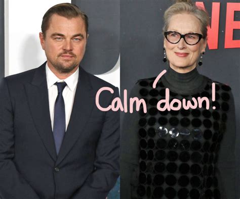 Wtf Leonardo Dicaprio Had A Problem With Meryl Streep Filming Nude