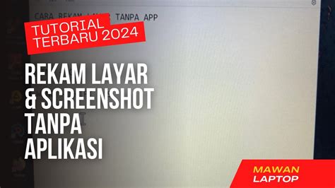 Tutorial Rekam Layar Tanpa Aplikasi Youtube