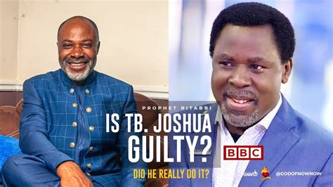 PROPHET TB JOSHUA Ritabbi Finally Reacts To BBC S Documentary YouTube